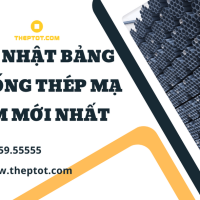 Cập nhật bảng giá ống thép mạ kẽm mới nhất hôm nay