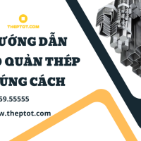 Hướng dẫn bảo quản thép đúng cách