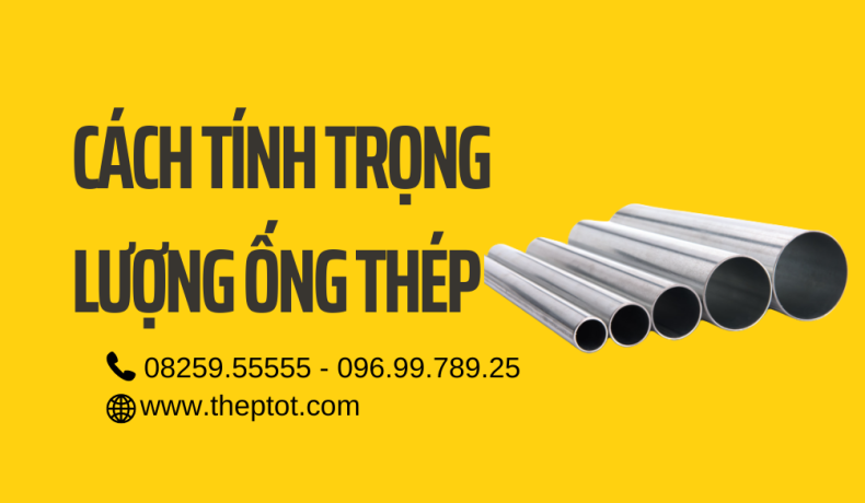 Cách tính trọng lượng ống thép